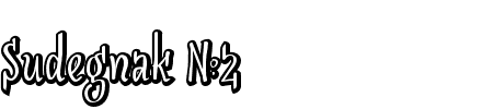Schriftart Sudegnak No2: Mehr Infos & Vorschau Generator TTF: Sudegnak No2 Schriftart
