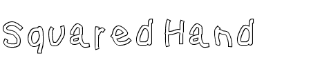 Schriftart Squared Hand Outline: Mehr Infos & Vorschau Generator TTF: Squared Hand Outline Schriftart